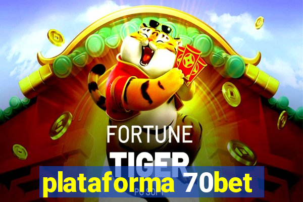 plataforma 70bet